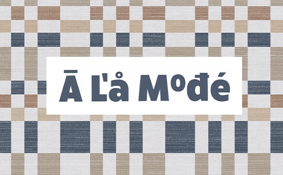A LA MODE